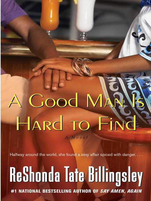 Title details for A Good Man Is Hard to Find by ReShonda Tate Billingsley - Wait list